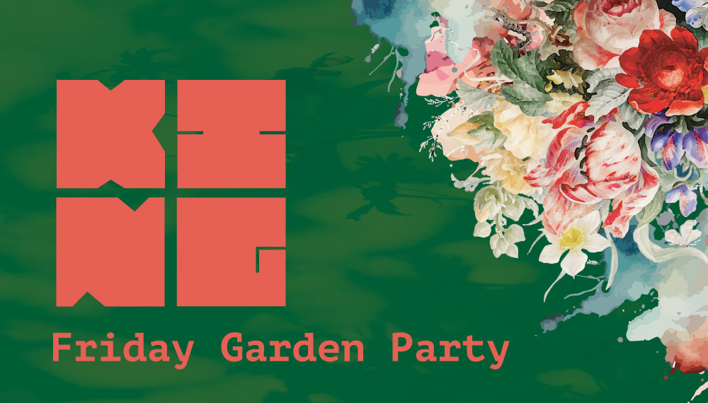 King Brasserie Friday Garden Party